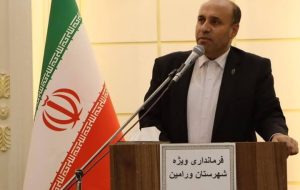 فرماندار ورامین: یاوران انقلاب ضامن تداوم ارزش‌های دهه فجر هستند